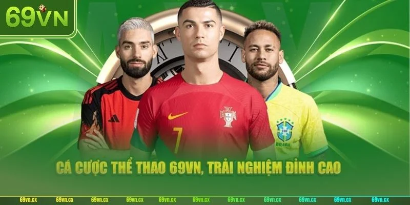 Sảnh cược thể thao tại 69VN sôi động với kèo chơi bạc tỷ.