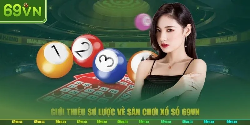 Xổ số tại nhà cái 69VN mang đến các game chơi với tỷ lệ cược cực cao, hấp dẫn. 